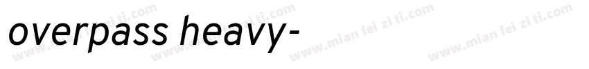 overpass heavy字体转换
